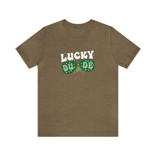 Load image into Gallery viewer, Lucky Dude St. Patrick's Day T-Shirt / St. Patrick's Shirts