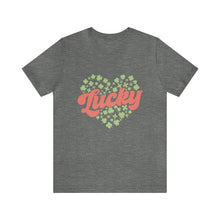 Load image into Gallery viewer, Lucky Tshirt /St. Patrick's Day T-Shirt / St. Patrick's Day shirt