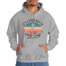Load image into Gallery viewer, It's a good day to play golf Hooded Sweatshirt, golf Hooded Sweatshirt /Unisex Heavy Blend™ Hooded Sweatshirt