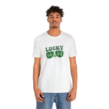 Load image into Gallery viewer, Lucky Dude St. Patrick's Day T-Shirt / St. Patrick's Shirts