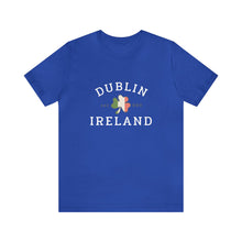 Load image into Gallery viewer, Dublin Ireland St. Patrick's Day T-Shirt /St. Patrick's Shirts