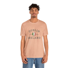 Load image into Gallery viewer, Dublin Ireland St. Patrick's Day T-Shirt /St. Patrick's Shirts