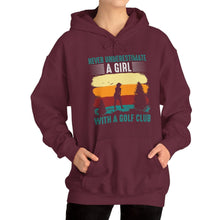 Load image into Gallery viewer, Never Underestimate a Girl with a Golf Club Hooded Sweatshirt, golf Hooded Sweatshirt /Unisex Heavy Blend™ Hooded Sweatshirt