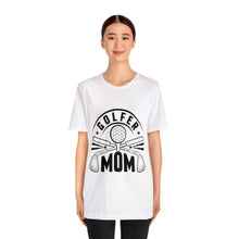 Load image into Gallery viewer, Golf shirt, Tshirts for Golfer mom, Caddie Mom