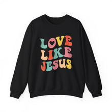 Load image into Gallery viewer, Love like Jesus Sweatshirt /Valentine's Day Crewneck Sweatshirt