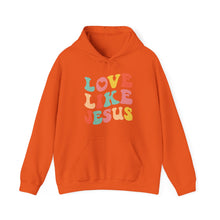 Load image into Gallery viewer, Love like Jesus Hooded Sweatshirt / Valentine's Day Hooded Sweatshirt