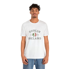 Load image into Gallery viewer, Dublin Ireland St. Patrick's Day T-Shirt /St. Patrick's Shirts