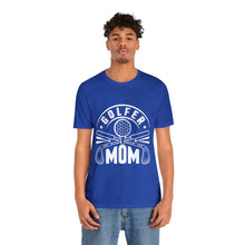 Load image into Gallery viewer, Golf shirt, Tshirts for Golfer mom, Caddie Mom