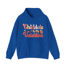 Load image into Gallery viewer, Chocolate Is My Valentine Hooded Sweatshirt / Valentine's Day Hooded Sweatshirt