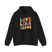 Load image into Gallery viewer, Love like Jesus Hooded Sweatshirt / Valentine's Day Hooded Sweatshirt