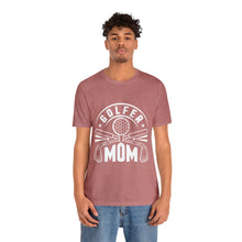 Load image into Gallery viewer, Golf shirt, Tshirts for Golfer mom, Caddie Mom
