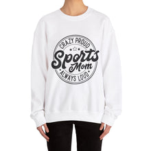 Load image into Gallery viewer, Crazy proud always loud sports mom Sweatshirt / Mama Sweatshirt/Unisex Heavy Blend Crewneck Sweatshirt