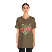 Load image into Gallery viewer, Lucky Tshirt /St. Patrick's Day T-Shirt / St. Patrick's Day shirt
