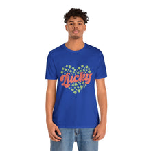 Load image into Gallery viewer, Lucky Tshirt /St. Patrick's Day T-Shirt / St. Patrick's Day shirt