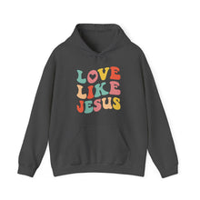 Load image into Gallery viewer, Love like Jesus Hooded Sweatshirt / Valentine's Day Hooded Sweatshirt