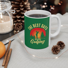 Load image into Gallery viewer, The best days are spent golfing/ Ceramic Mug 11oz