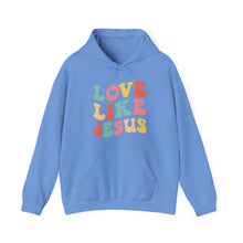 Load image into Gallery viewer, Love like Jesus Hooded Sweatshirt / Valentine's Day Hooded Sweatshirt