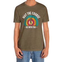 Load image into Gallery viewer, May the Course be with you T-shirt, Tshirts for Golfer