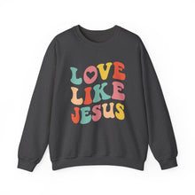 Load image into Gallery viewer, Love like Jesus Sweatshirt /Valentine's Day Crewneck Sweatshirt