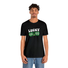 Load image into Gallery viewer, Lucky Dude St. Patrick's Day T-Shirt / St. Patrick's Shirts