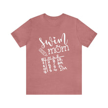 Load image into Gallery viewer, Swim Mom T-Shirt / swim meet shirt