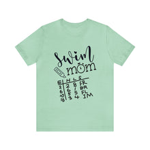 Load image into Gallery viewer, Swim Mom T-Shirt / swim meet shirt