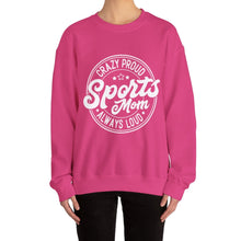 Load image into Gallery viewer, Crazy proud always loud sports mom Sweatshirt / Mama Sweatshirt/Unisex Heavy Blend Crewneck Sweatshirt