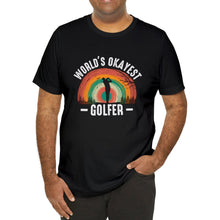 Load image into Gallery viewer, World&#39;s Okayest Golfer T-shirt, Tshirts for Golfer
