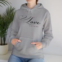 Load image into Gallery viewer, Love is All You Need Hooded Sweatshirt, Valentine&#39;s Day Hooded Sweatshirt
